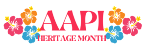 AAPI Heritage Month